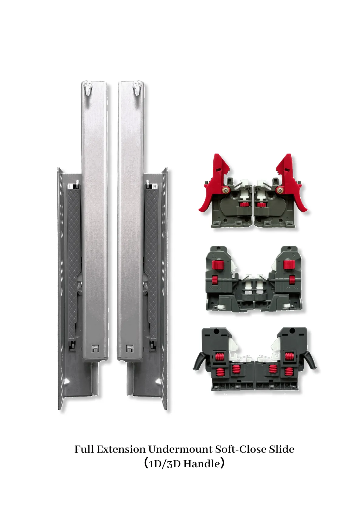 Soft-Close Undermount<br><em>1D/3D Handle</em>